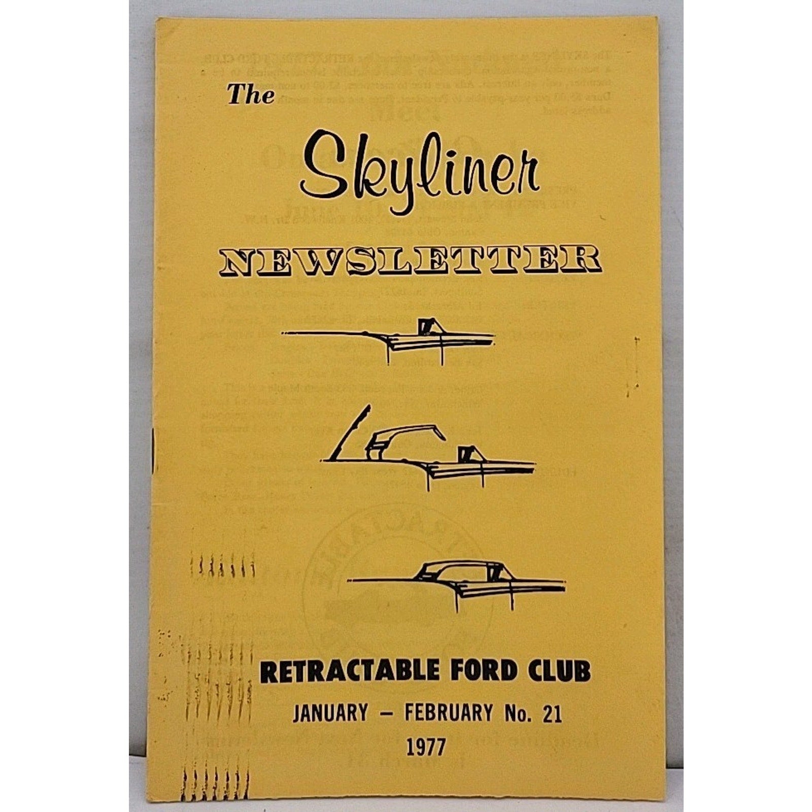 The Skyliner Newsletter - Retractable Ford Club #21 - January-February 1977