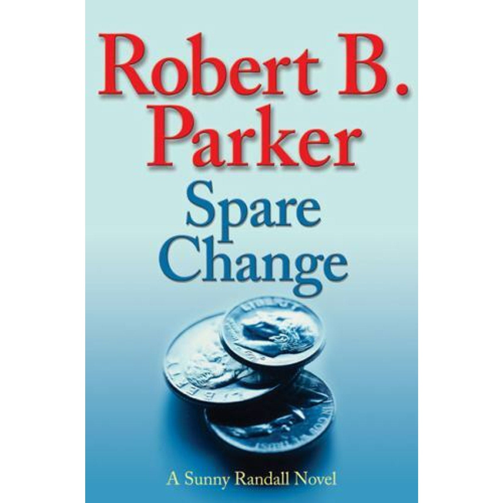 Spare Change - Robert B Parker