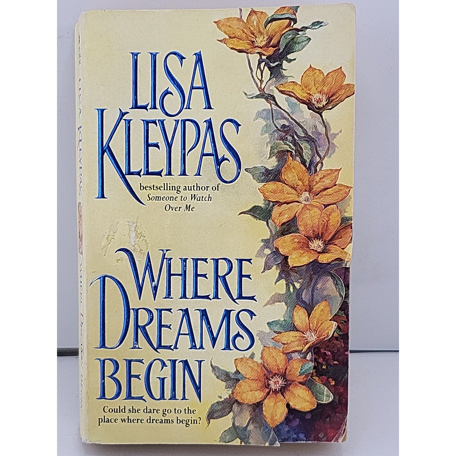 Where Dreams Begin by Lisa Kleypas (2000, Mass Market) 1st Edition Stepback