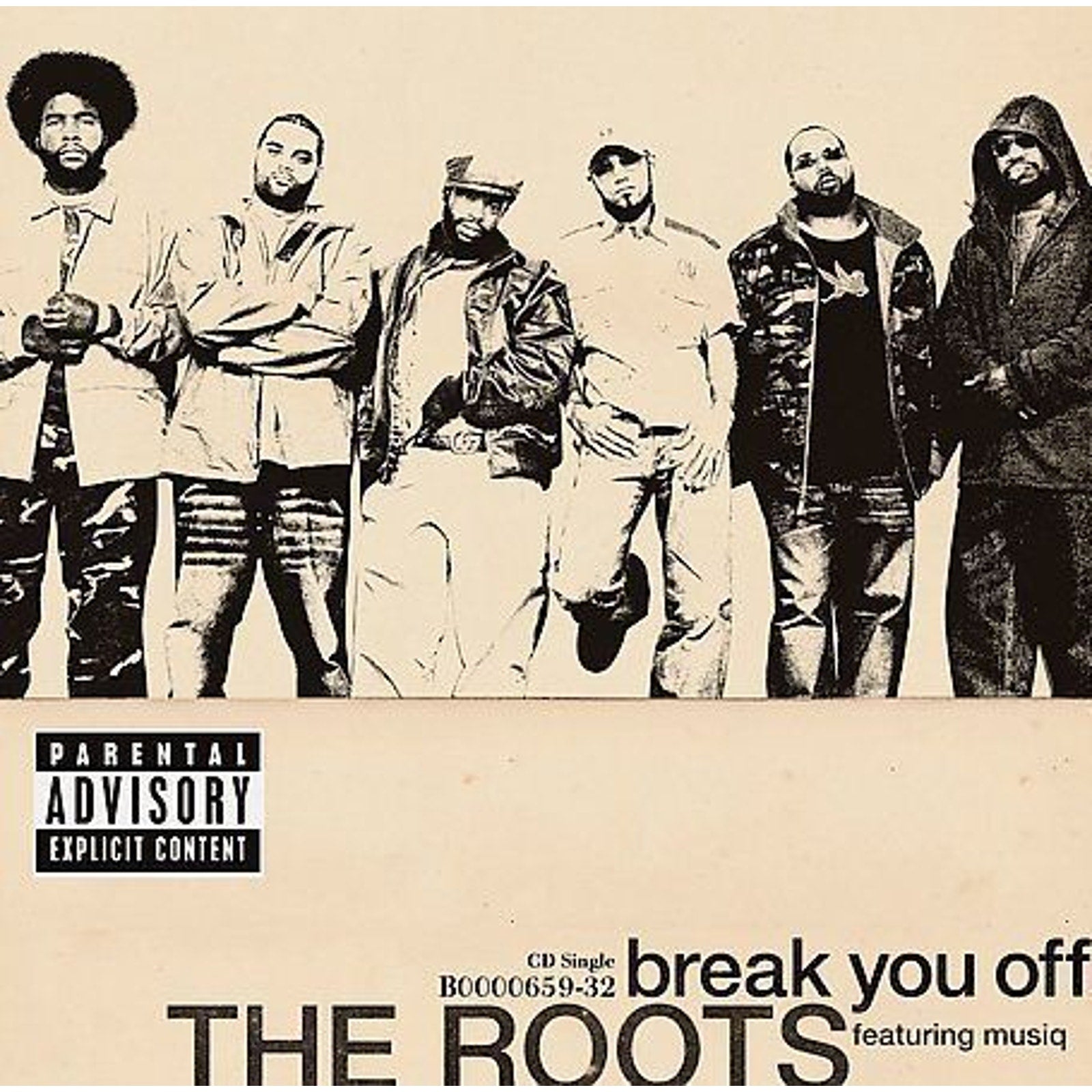 Break You Off [Single] [PA] by The Roots (CD, Jun-2003, MCA)