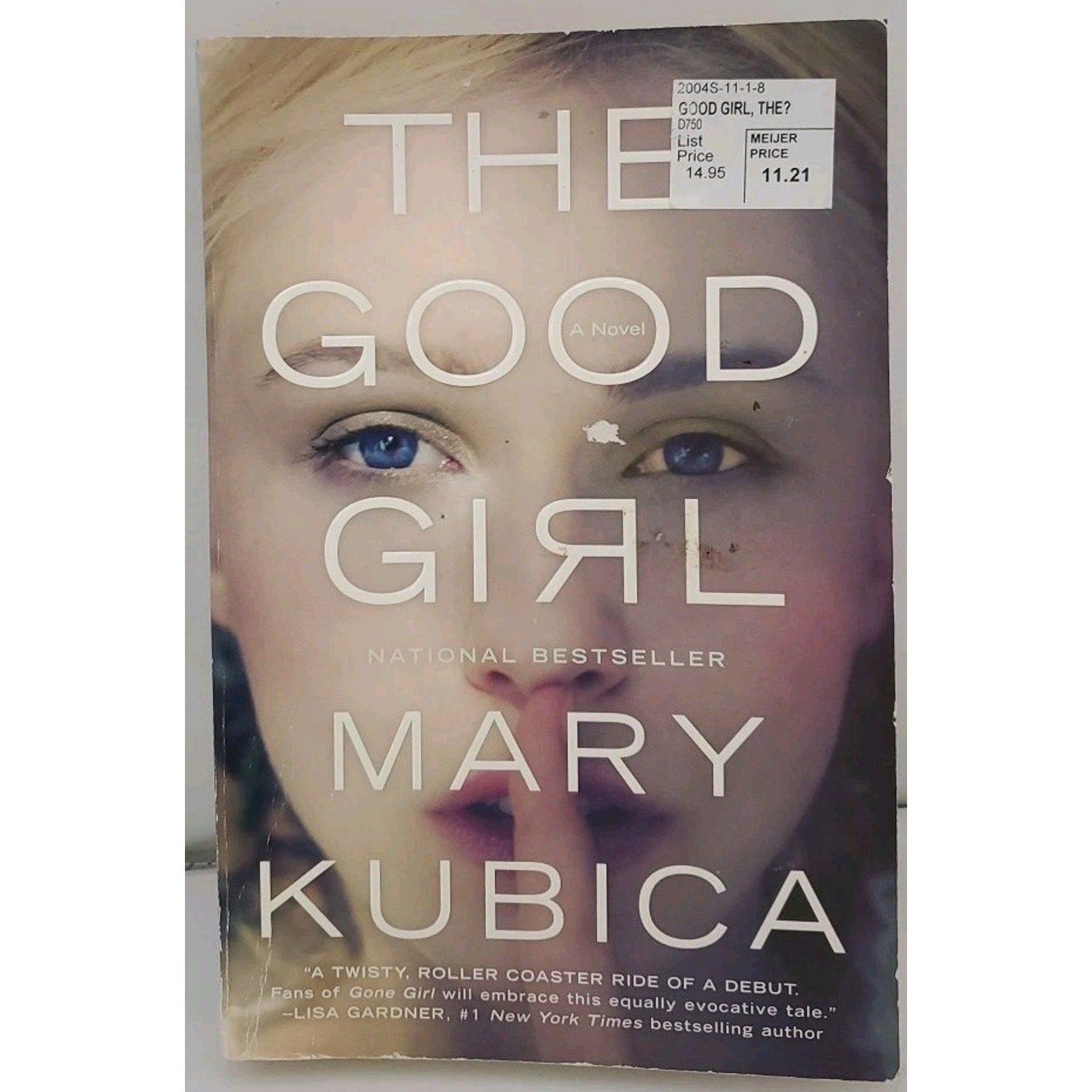 Good Girl : A Thrilling Suspense Novel from the Author of Local Woman Missing by