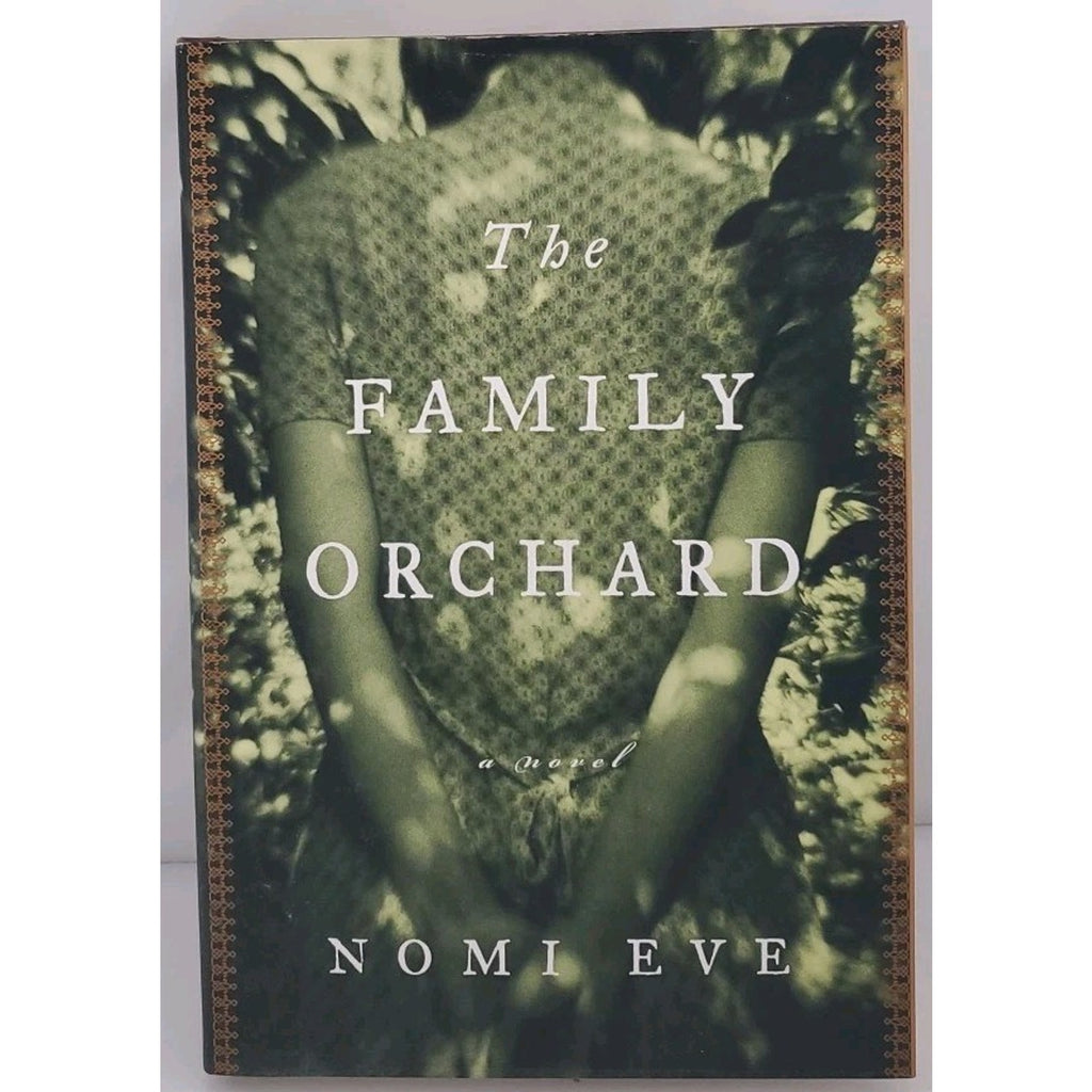Family Orchard by Nomi Eve (2000, Hardcover)