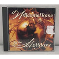 Welcome Home for the Holidays (CD)