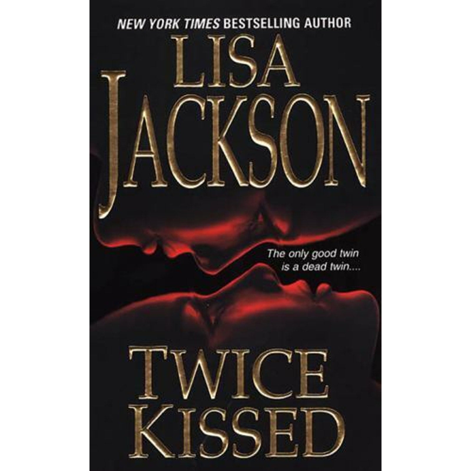 Twice Kissed by Lisa Jackson (2006, UK- A Format Paperback)