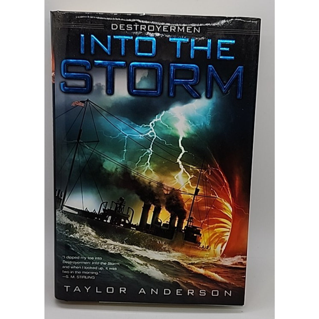Into the Storm by Taylor Anderson (2008, Hardcover)
