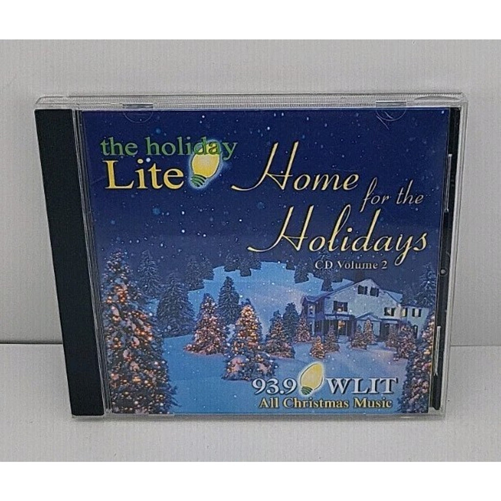 The Holiday Lite "Home For The Holidays" CD Volume 2 93.9 WLIT