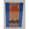 Lit a Shuck for Texas & Nester & The Piute L'Amour Audio Book on Cassette