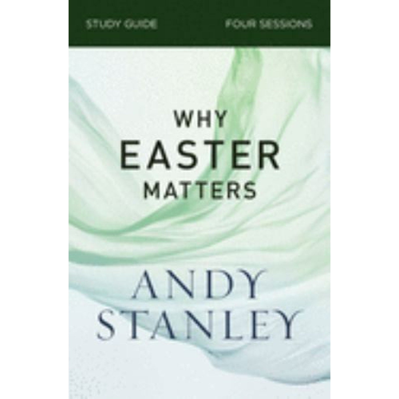 Why Easter Matters Study Guide by Andy Stanley (2019, Trade Paperback)