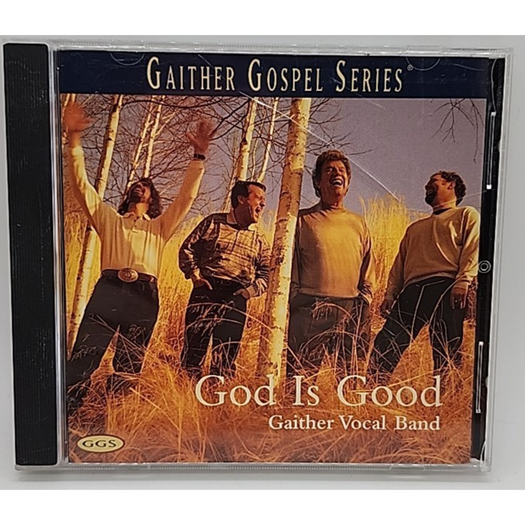 God is Good by Gaither Vocal Band (CD, 1999)