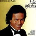 1100 Bel Air Place by Julio Iglesias (CD, Oct-1990, Columbia (USA))