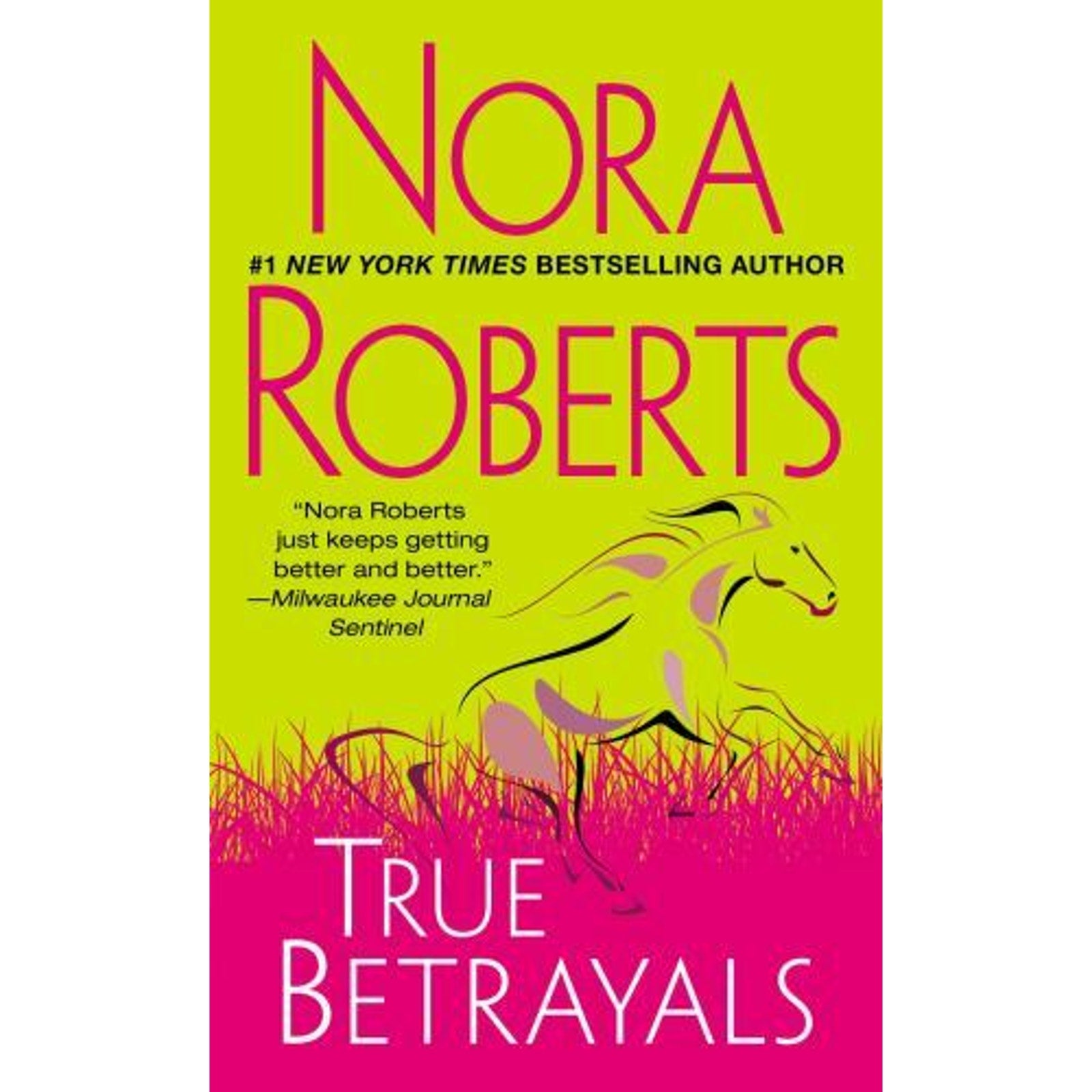 True Betrayals by Nora Roberts (2012, Mass Market)