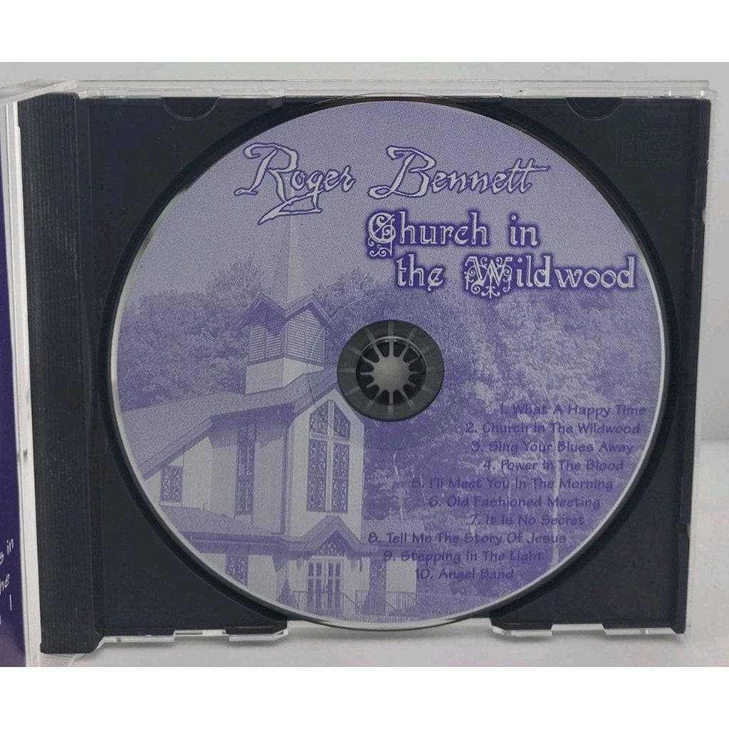 Church In The Wildwood CD By Roger Bennett