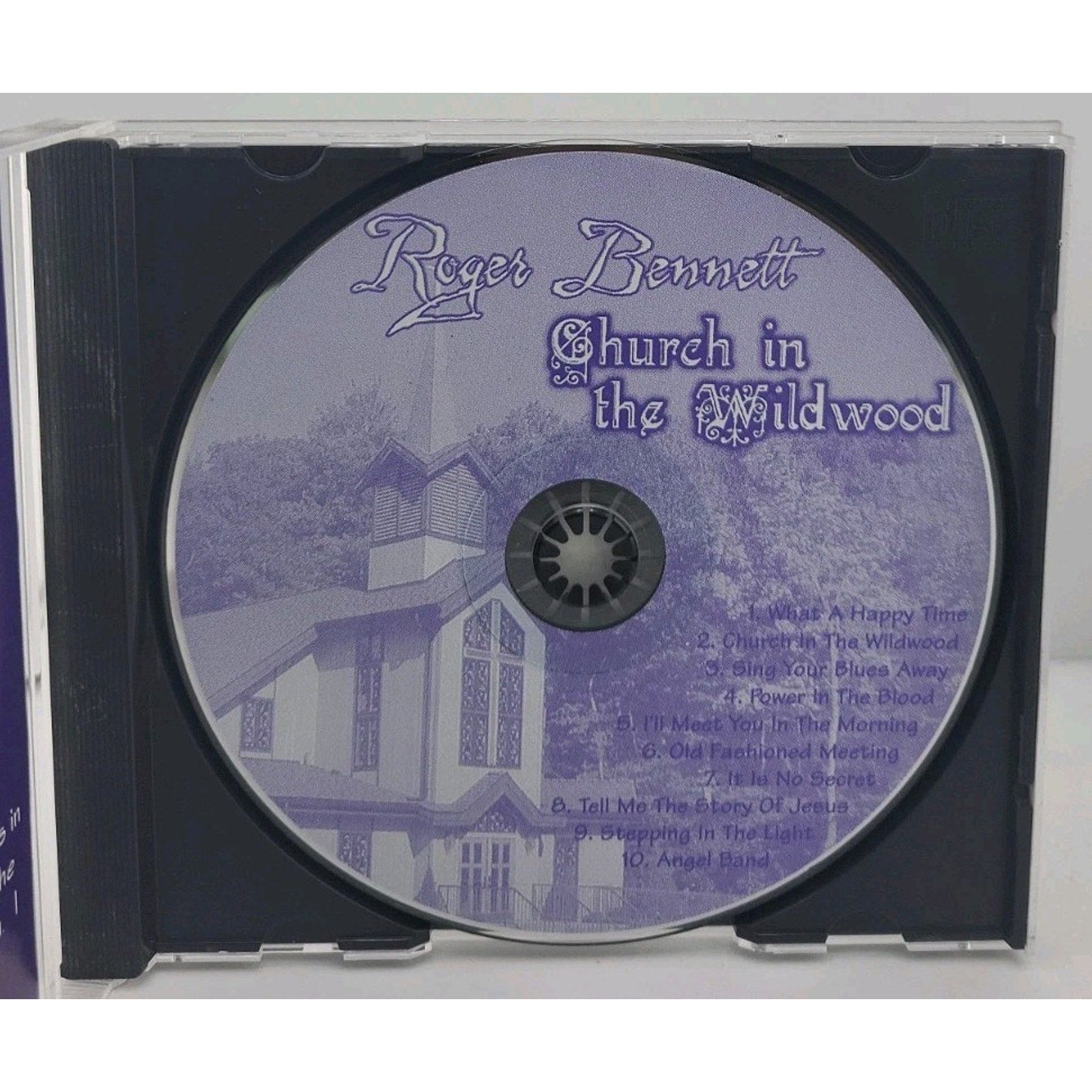 Church In The Wildwood CD By Roger Bennett