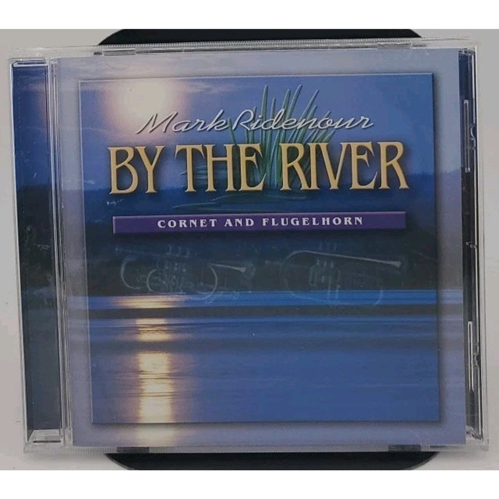 Mark Ridenour - By The River CD