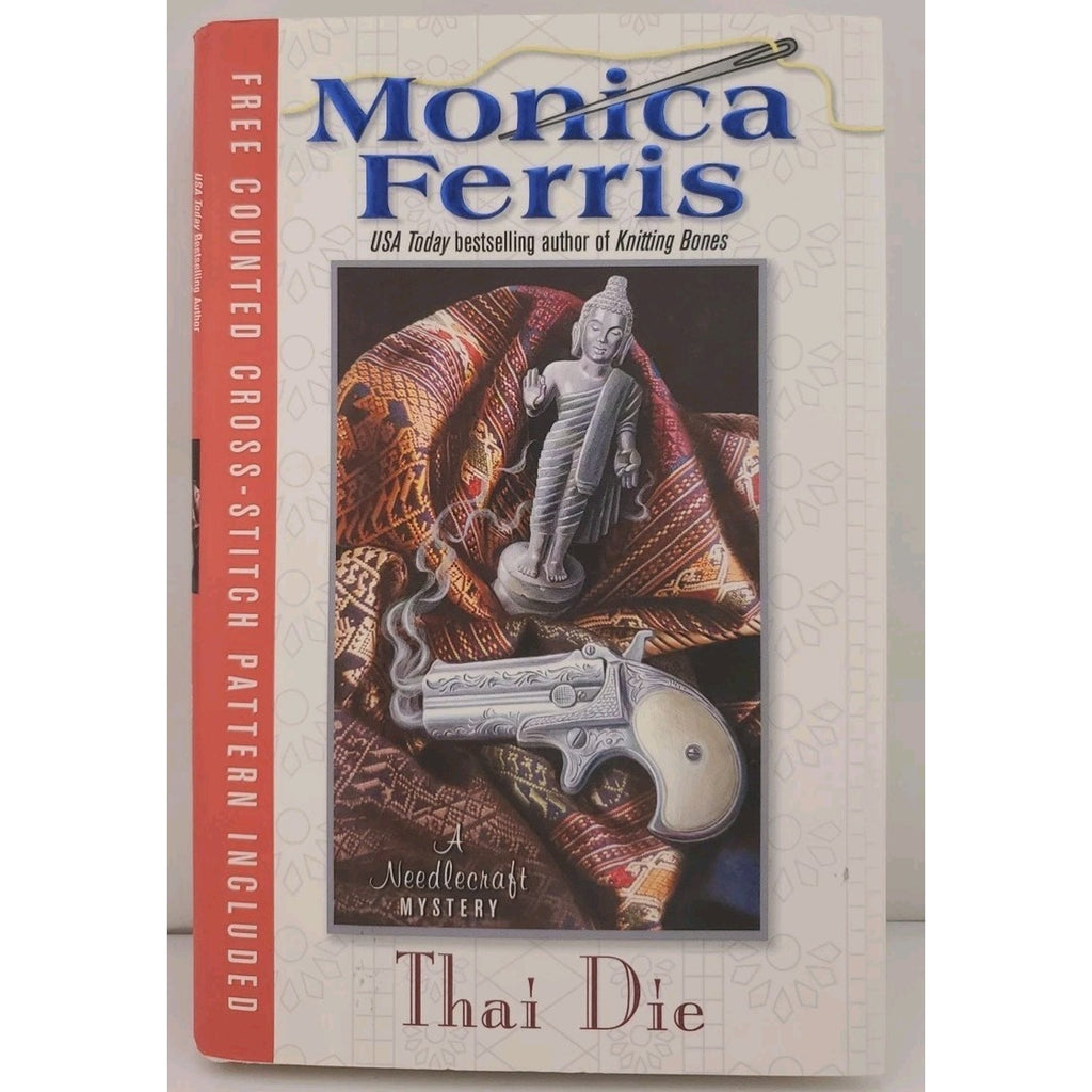 Thai Die by Monica Ferris (2008, Hardcover)