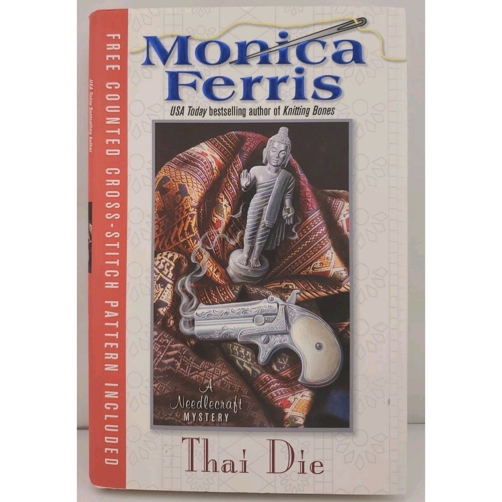 Thai Die by Monica Ferris (2008, Hardcover)