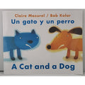Cat and a Dog / un Gato y un Perro by Claire Masurel (2018, Trade Paperback)