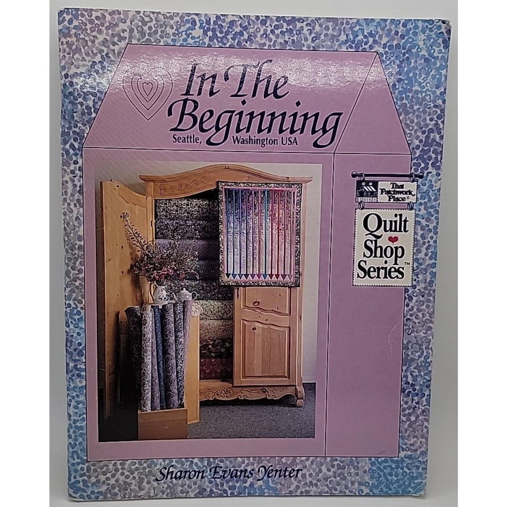 In the Beginning by Sharon E. Yenter (1992, Trade Paperback)