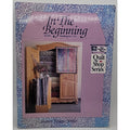 In the Beginning by Sharon E. Yenter (1992, Trade Paperback)