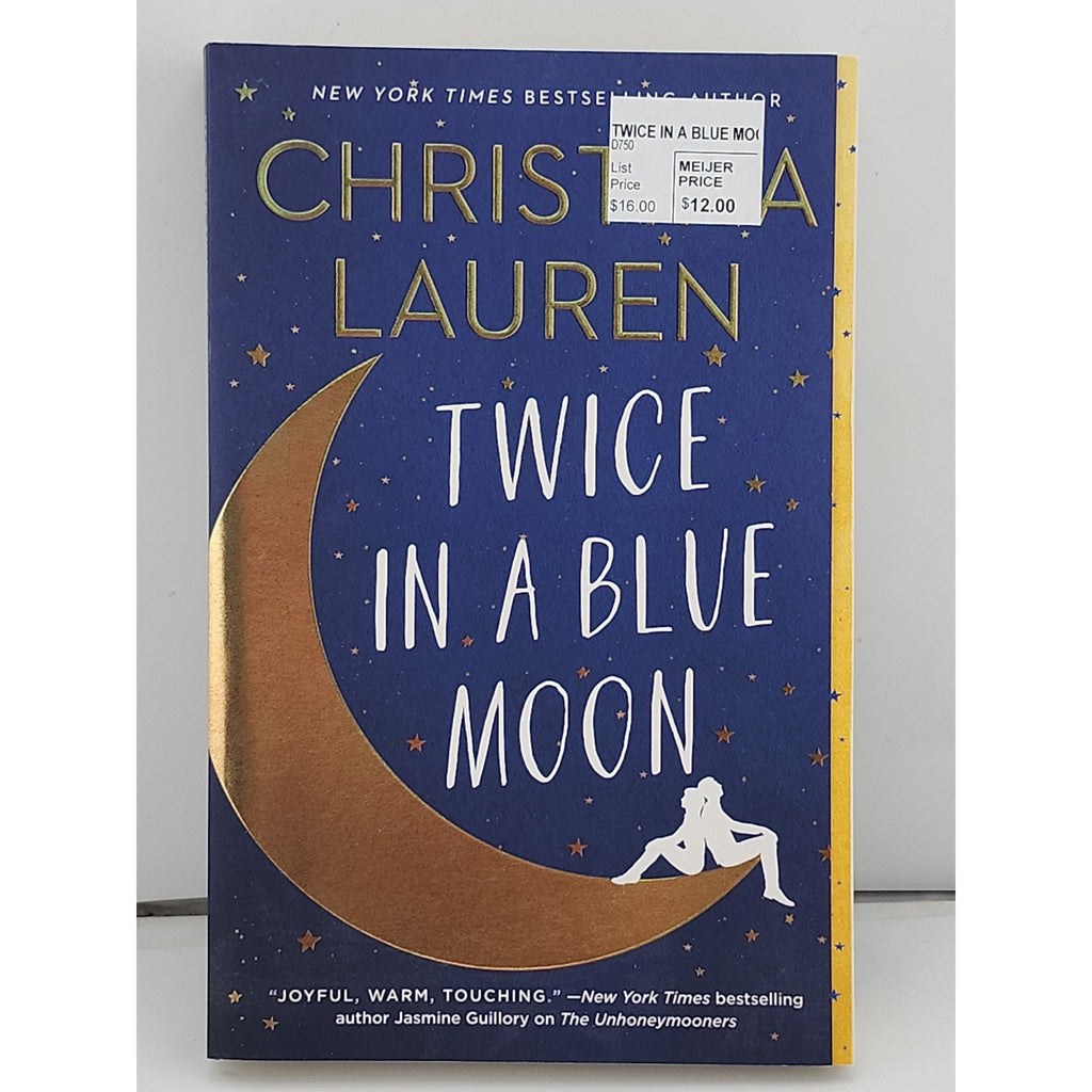 Twice in a Blue Moon by Christina Lauren (2019, Trade Paperback)