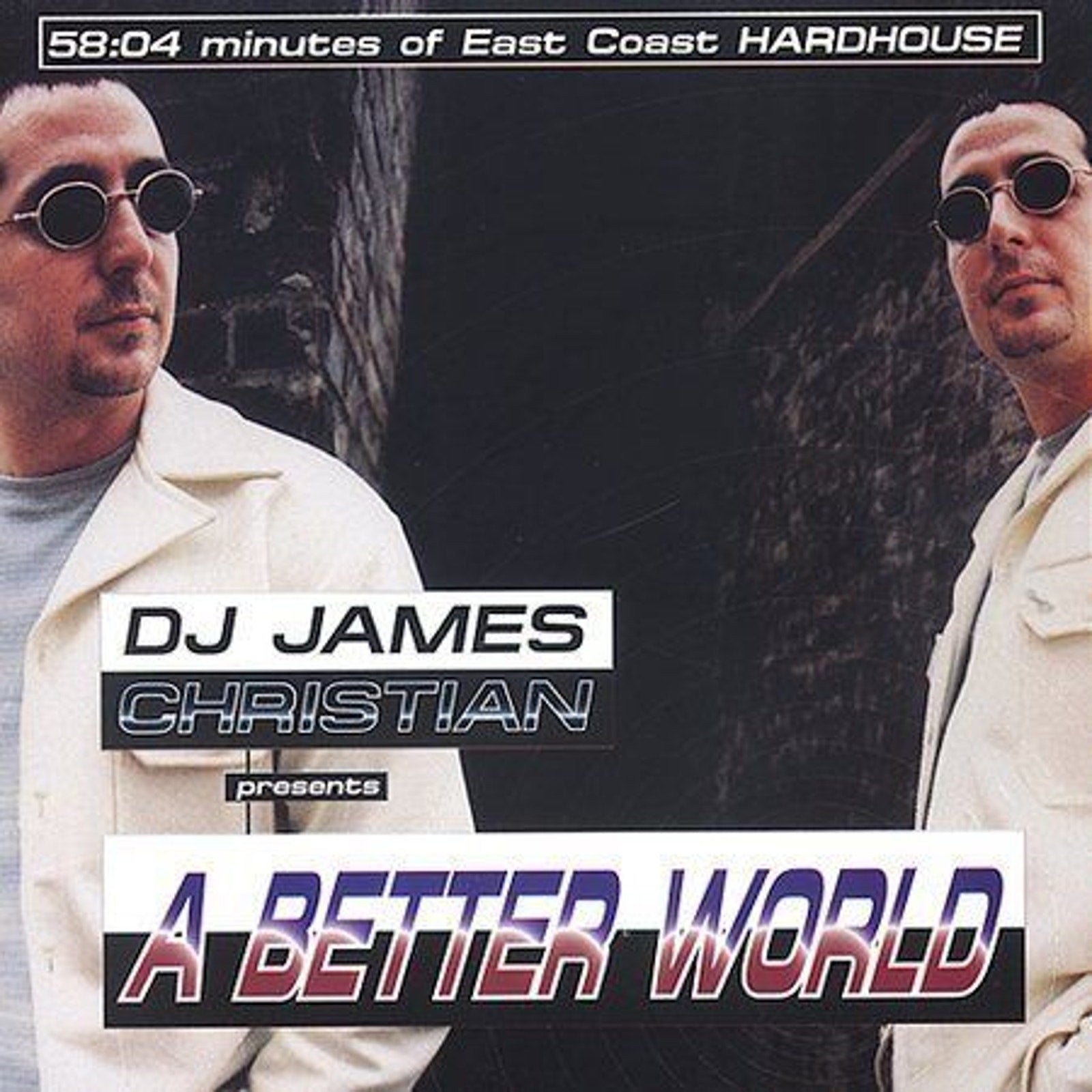 A Better World by James Christian (CD, Oct-1996, Nervous (USA))
