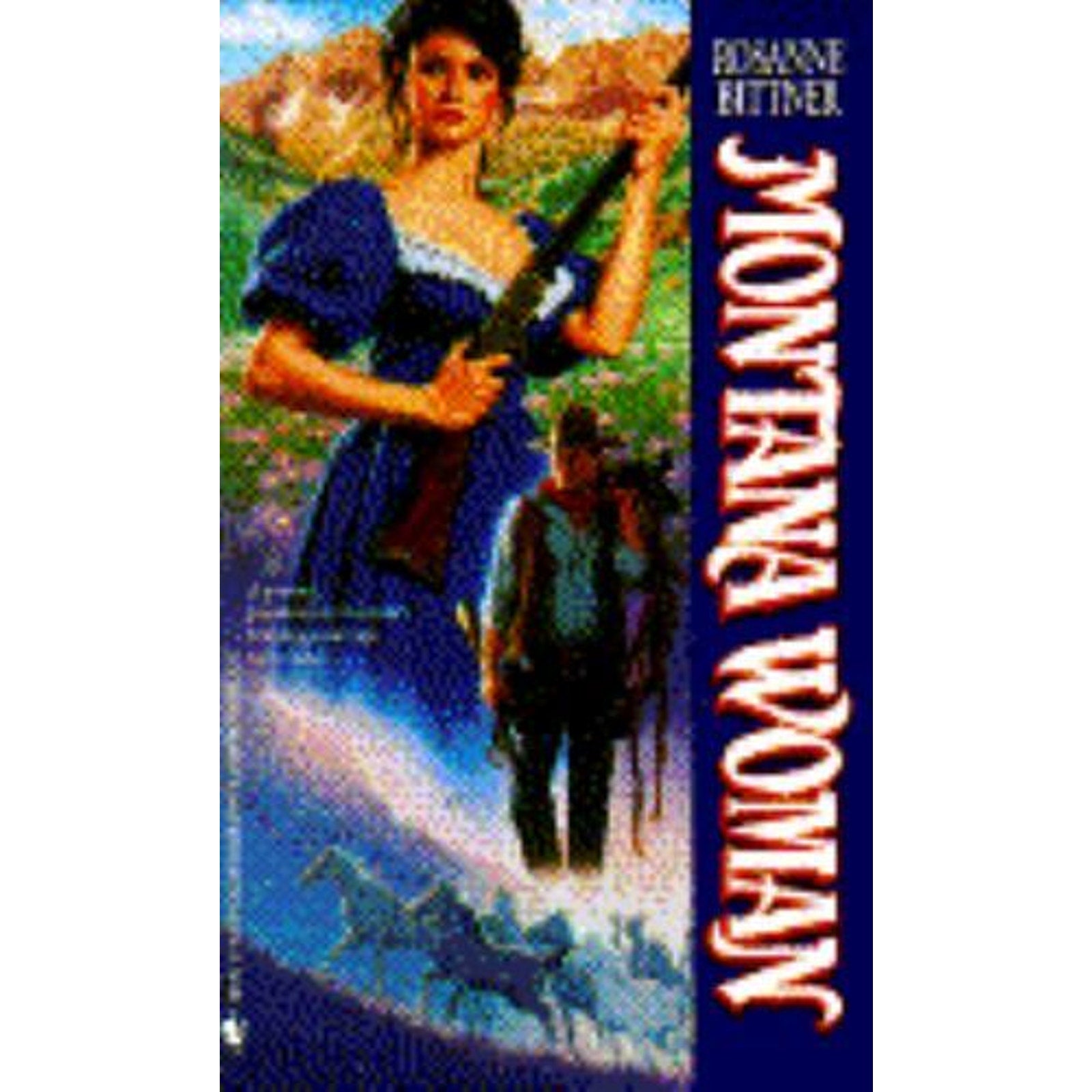 Montana Woman by Rosanne Bittner (1990, Mass Market)