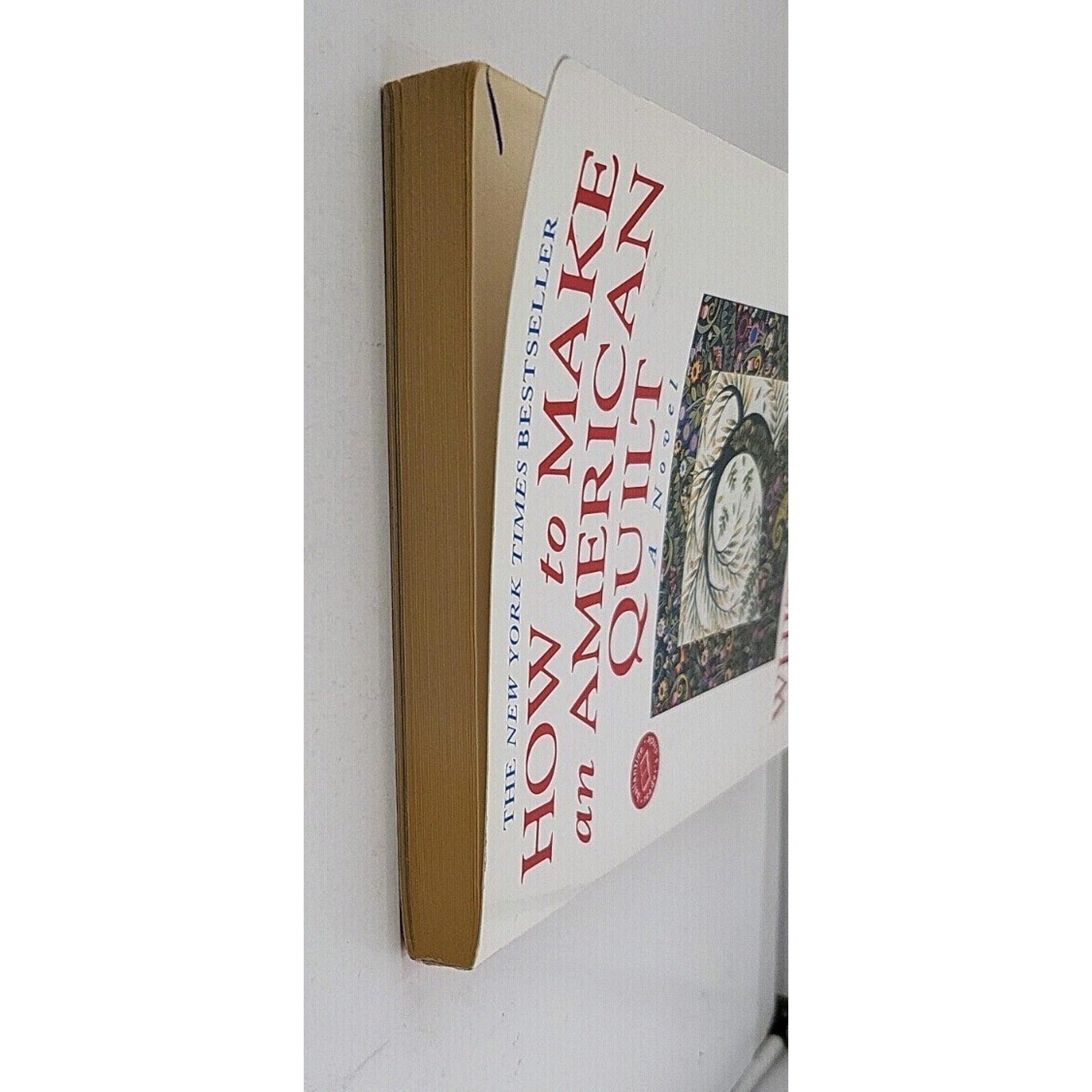 How To Make An American Quilt by Whitney Otto Paperback NY Times Bestseller