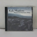 Hammered Dulcimer Solos by Kyle Meadows (CD, 2003)