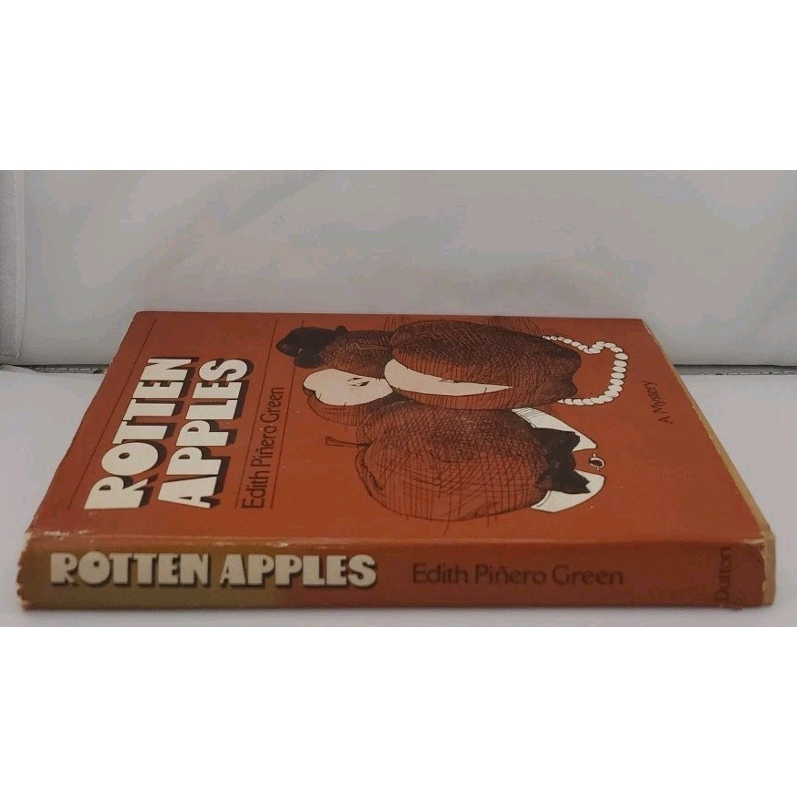 Rotten Apples book, by Edith Piñero Green, 1977 Hardcover