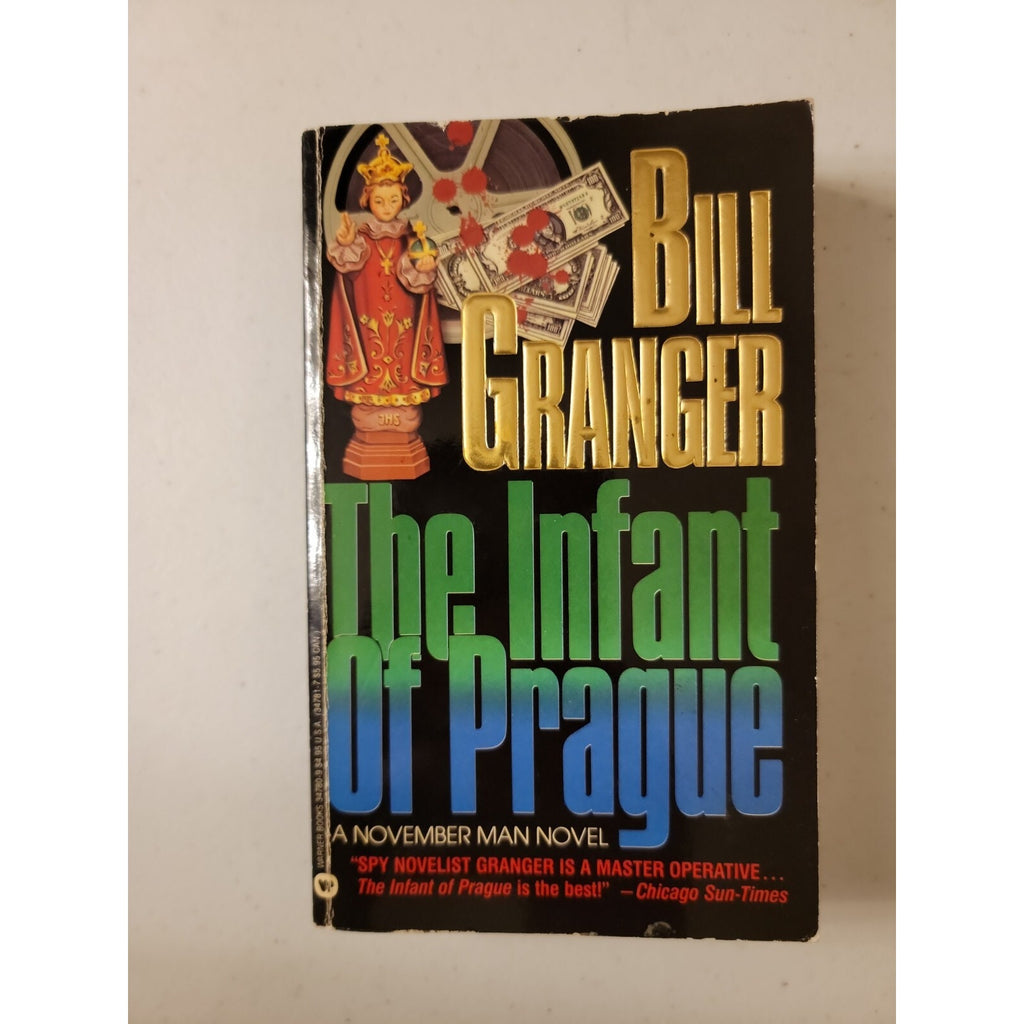 The Infant of Prague by Bill Granger (1988, Mass Market)