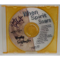 When Spirit Soars Woody Swifteasles (CD)