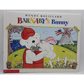Barnaby's Bunny by Wendy W. Rouillard (2003, Hardcover)
