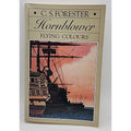 Flying Colours by C. S. Forester (1989, Trade Paperback)