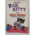 Bad Kitty vs. Uncle Murray by Nick Bruel (Trade Paperback)