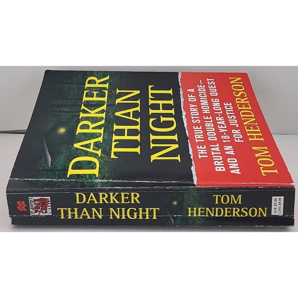 Darker Than Night : The True Story of a Brutal Double Homicide and an 18-Year...