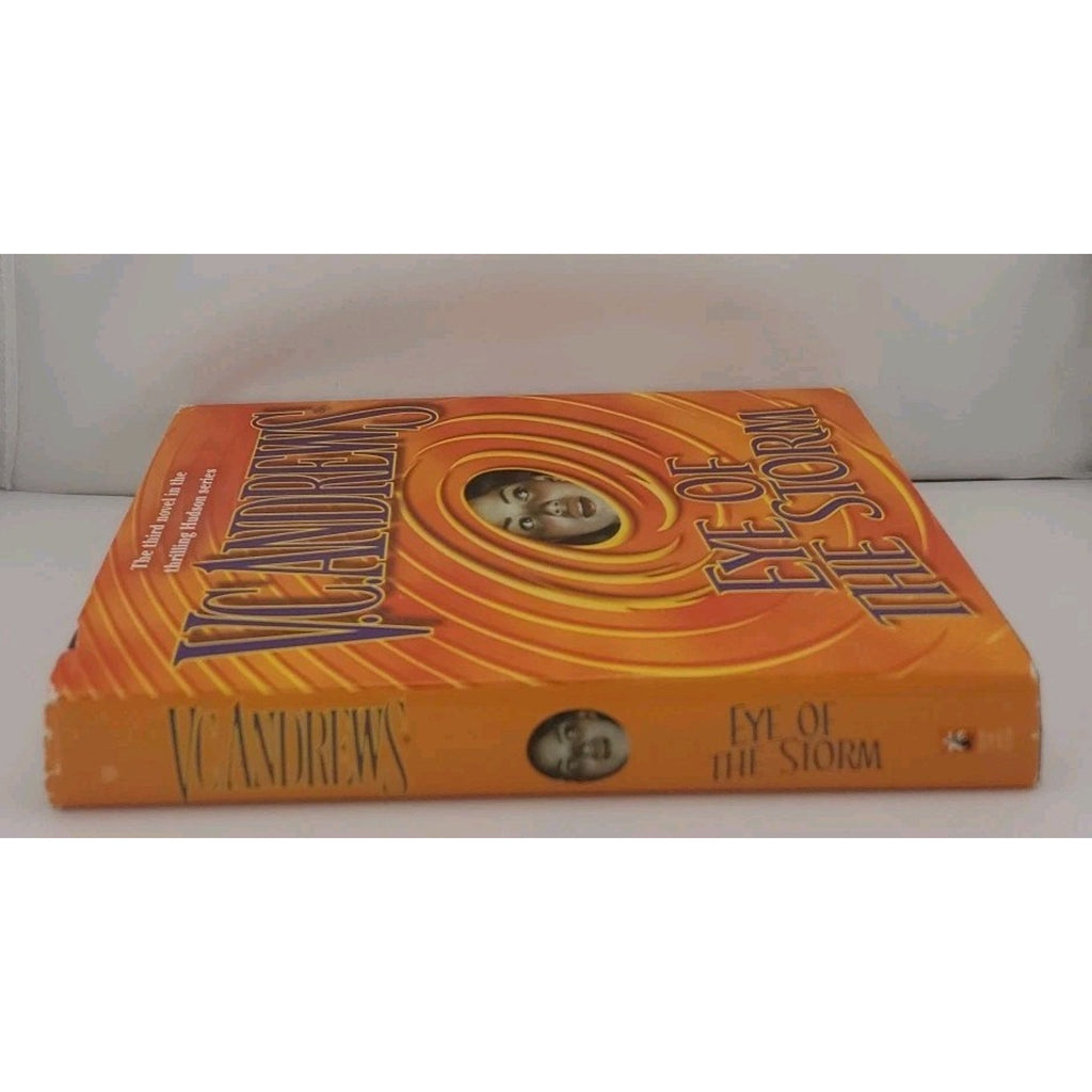 Eye of the Storm (The Hudson Family Series 3) - Hardcover By VC Andrews A9