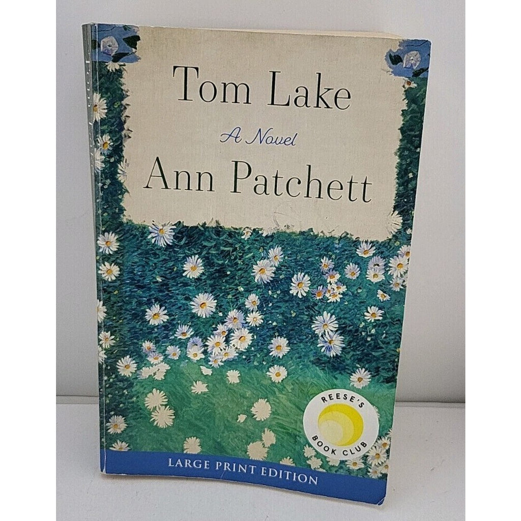Tom Lake: A Novel - Paperback By Patchett, Ann