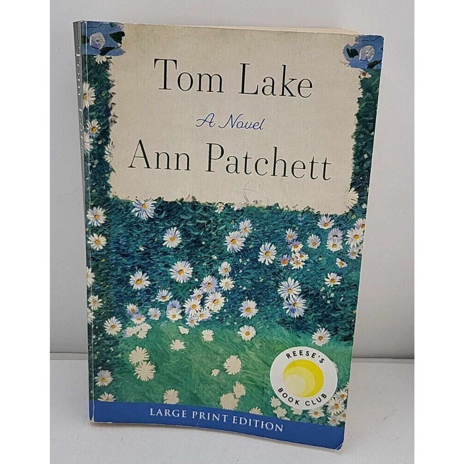 Tom Lake: A Novel - Paperback By Patchett, Ann