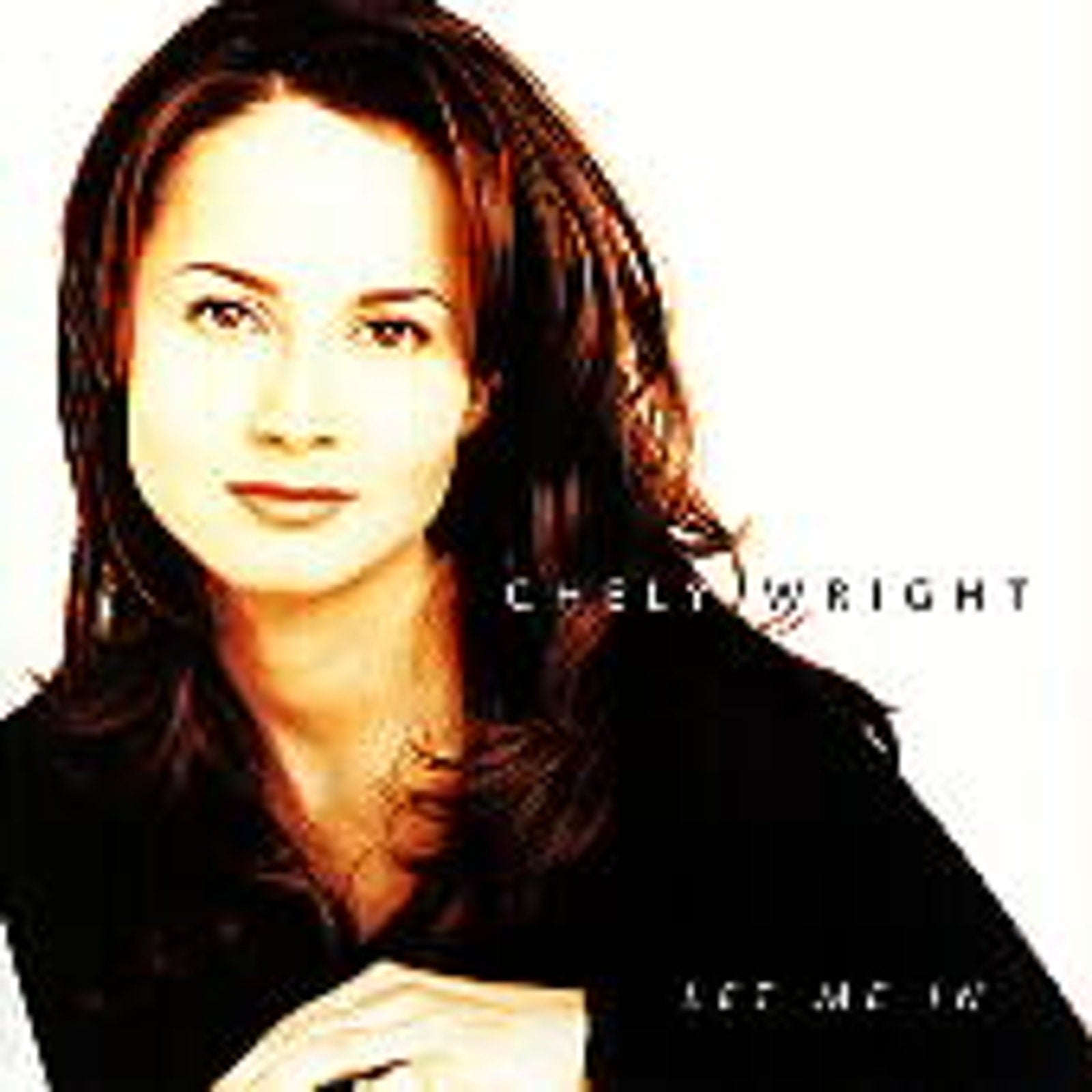 Let Me In by Chely Wright (CD, Jun-2006, MCA Nashville)