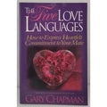 Five Love Languages : The Secret to Love That Lasts by Gary Chapman (1992, Trade