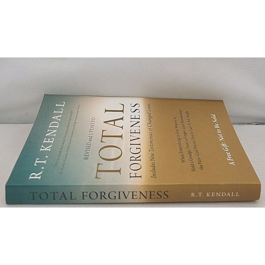 Total Forgiveness - Paperback By R. T. Kendall