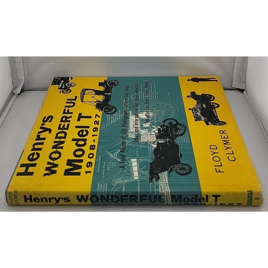 Henry's Wonderful Model T 1908-1927 by Floyd Clymer Hardcover Book