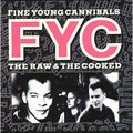 Raw & The Cooked by Fine Young Cannibals (Cassette, 2017)