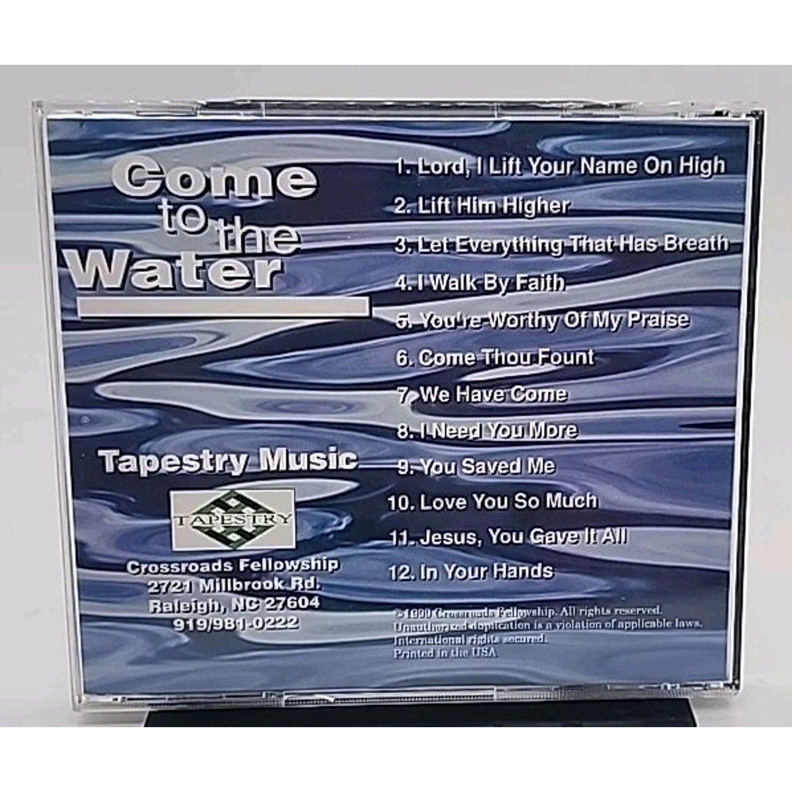 Come To The Water Crossroads Fellowship Tapestry Worship Ministry (CD)