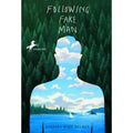 Following Fake Man by Barbara W. Holmes (2002, Digest Paperback)
