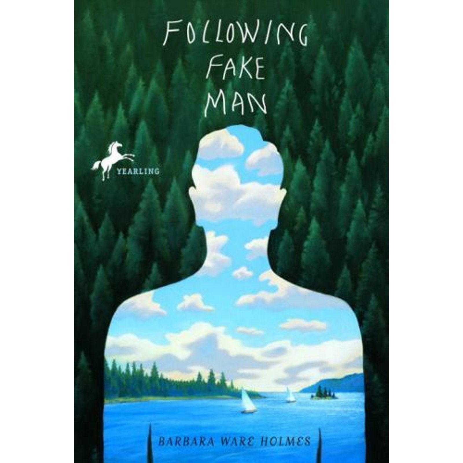 Following Fake Man by Barbara W. Holmes (2002, Digest Paperback)