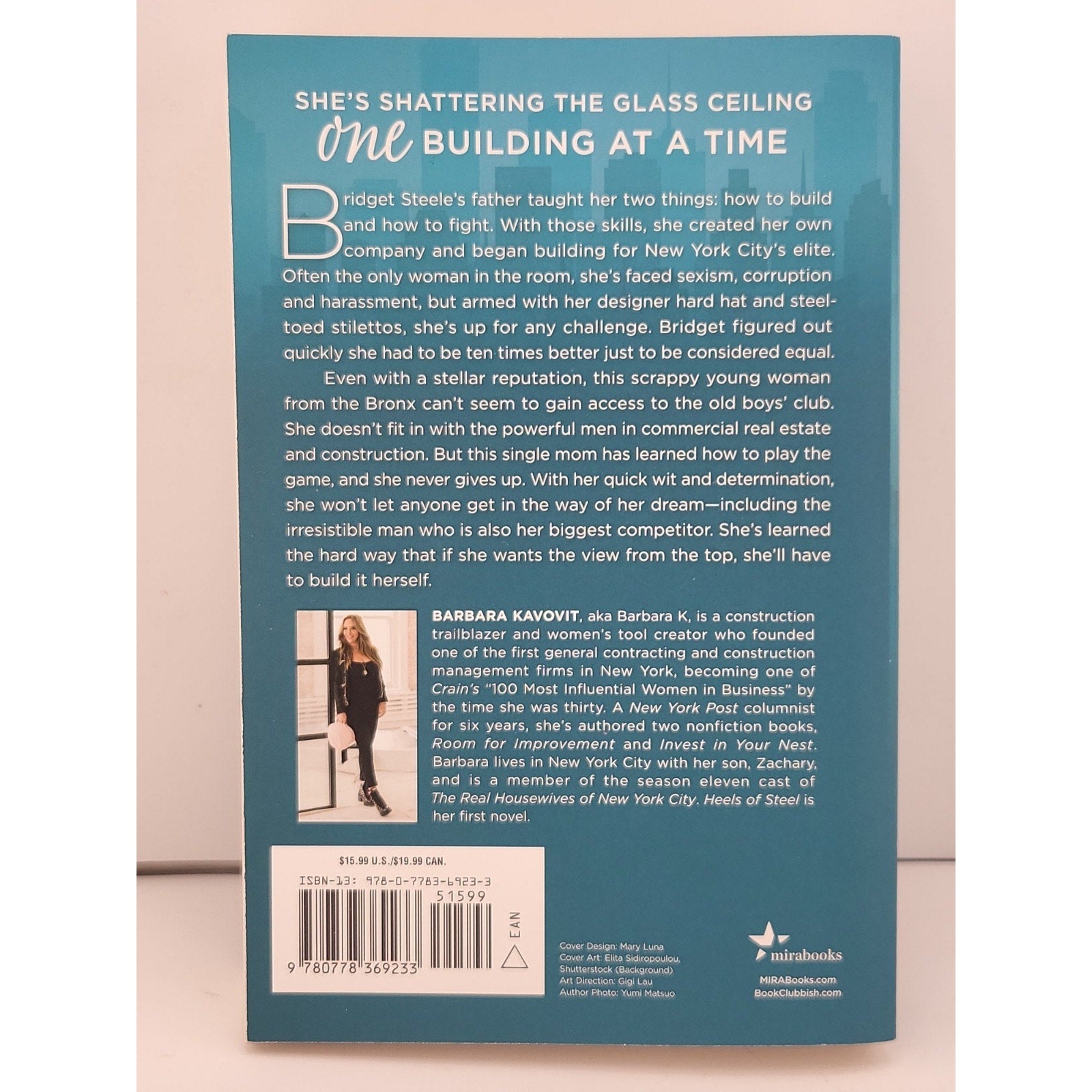 Heels of Steel : A Novel about the Queen of New York Construction by Barbara...