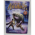 Spirit Animals Ser.: Fire and Ice (Spirit Animals, Book 4) by Shannon Hale...