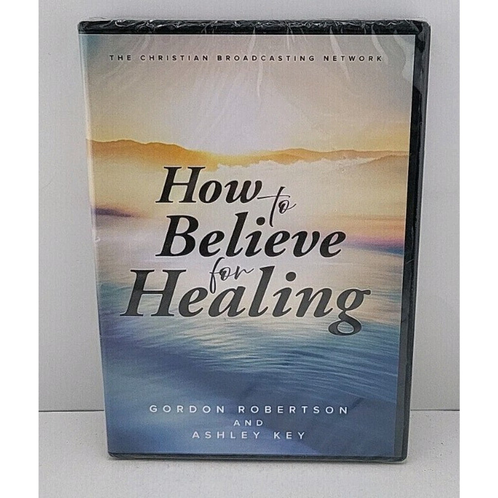 Gordon Robertson and Ashley Key DVD How To Believe for Healing *Brand New*