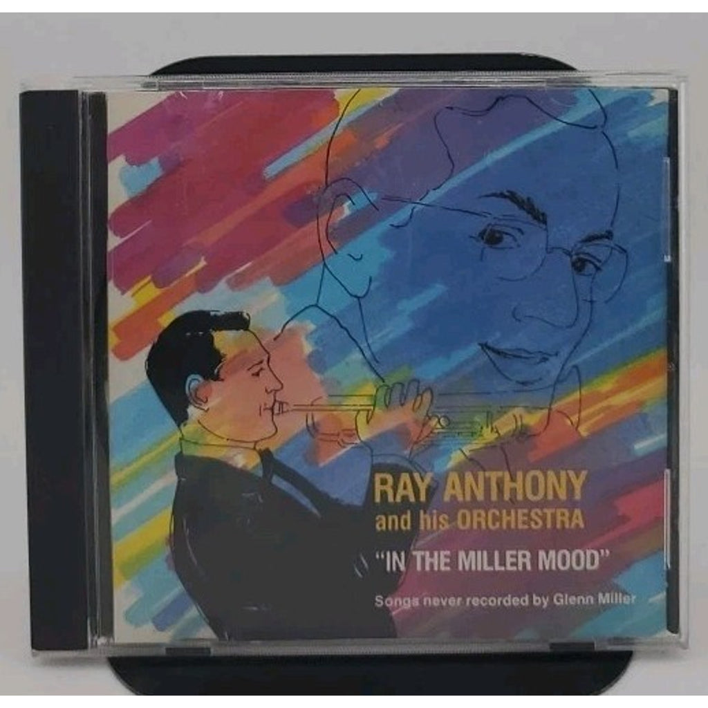 In the Miller Mood : Songs Never Recorded by Glenn Miller - Ray Anthony (CD)